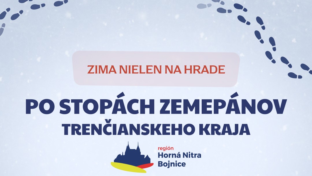 Vyberte sa „Po stopách zemepánov Trenčianskeho kraja“